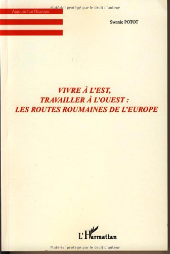 Vivre à l'Est, travailler à l'Ouest