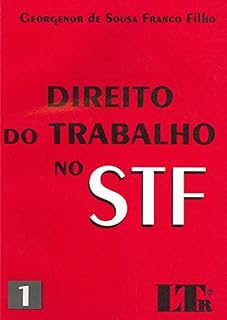 Livro Direito do Trabalho no STF - 1