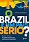 Livro O Brazil é um País Sério?
