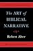 The Art of Biblical Narrative by Robert Alter