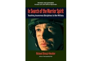 In Search of the Warrior Spirit, Fourth Edition: Teaching Awareness Disciplines to the Green Berets