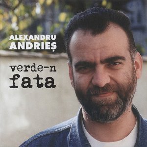 Alexandru Andries - Verde-n fata - Zortam Music