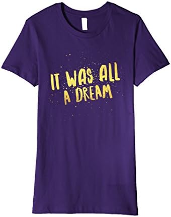 Womens IT WAS ALL A DREAM T-SHIRT Large Purple