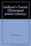Hardcover Gulliver's Travels (Illustrated Junior Library) Book