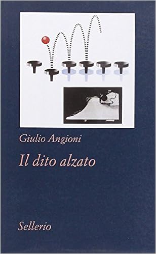 Giulio Angioni - Il dito alzato (2013)