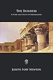 The Builders: A Story and Study of Freemasonry