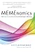 Memenomics: The Next Generation Economic System