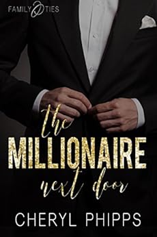 The Millionaire Next Door: Family Ties by [Phipps, Cheryl]