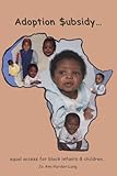 Image de Adoption $ubsidy: equal access for black infants & children
