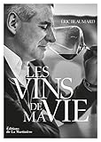 Les vins de ma vie by