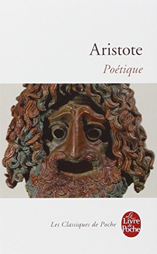 Poetique (Classiques de Poche) (French Edition) by Aristote