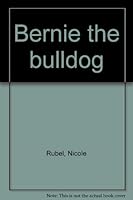 Bernie the Bulldog 0590329529 Book Cover