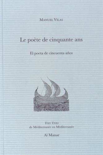 Le  poète de cinquante ans