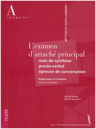 L' examen d'attaché principal