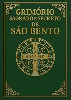 GRIMÓRIO SAGRADO DE SÃO BENTO - ORIGINAL
