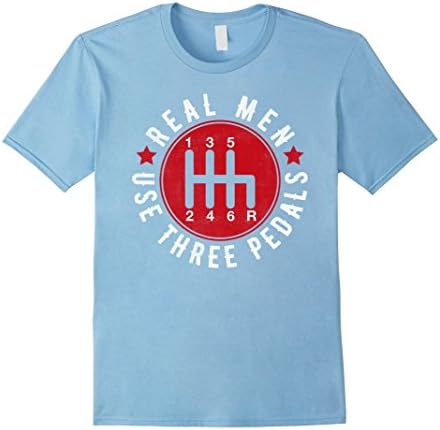 Men's Real Men Use Three Pedals Six Speed T Shirt XL Baby Blue
