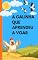 Livro A Galinha que aprendeu a voar: Clara a Galinha que aprendeu a voar