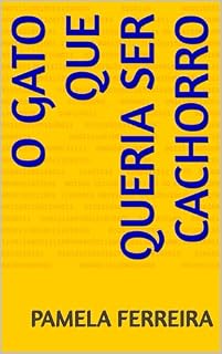 Livro O gato que queria ser cachorro
