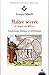 Maître secret 4e degré du REAA : Symbolique biblique et alchimique by 