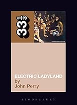 Jimi Hendrix's Electric Ladyland (33 1/3)
