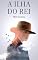 Livro A Ilha do Rei: Uma Aventura em Dois Tempos