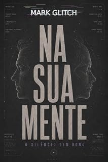 Livro Na Sua Mente: O silêncio tem dono