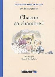 Chacun sa chambre !