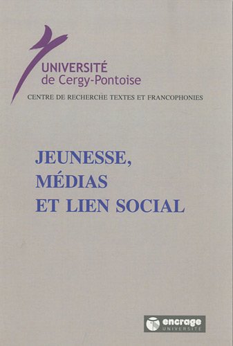Jeunesse, médias et lien social