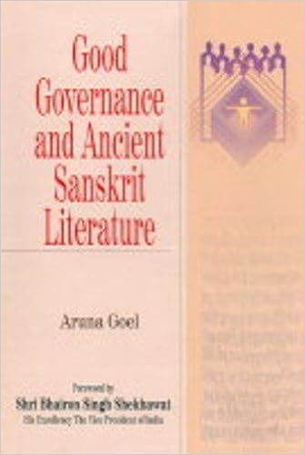 Good Governance And Ancient Sanskrit Literature Aruna Goel - 