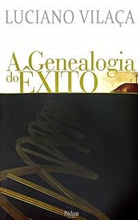 Livro A Genealogia do Êxito