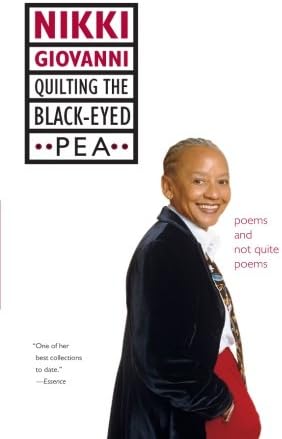 Quilting the Black-Eyed Pea: Poems and Not Quite Poems