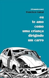 Livro Eu te amo como uma criança dirigindo um carro