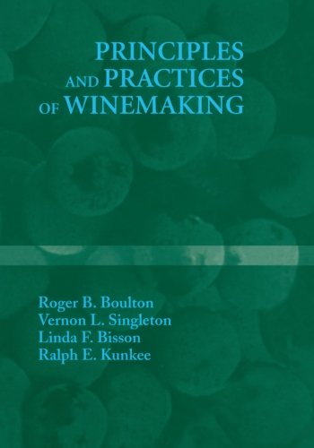 Principles and Practices of Winemaking