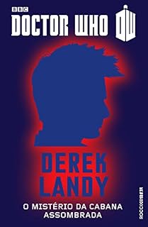 Livro Doctor Who: O mistério da cabana assombrada - O décimo Doutor