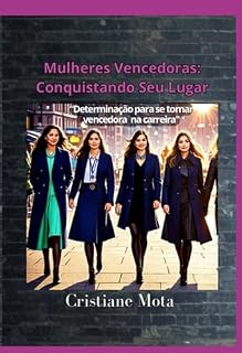Livro Mulheres Vencedoras: Conquistando Seu Lugar