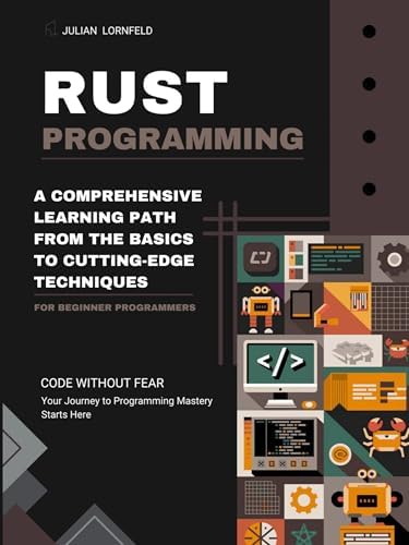 The Rust Programming Handbook: An end-to-end guide to mastering