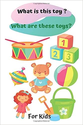 this toy? What are these toys? For Kids 