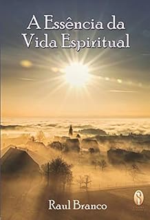 Livro A Essência da Vida Espiritual