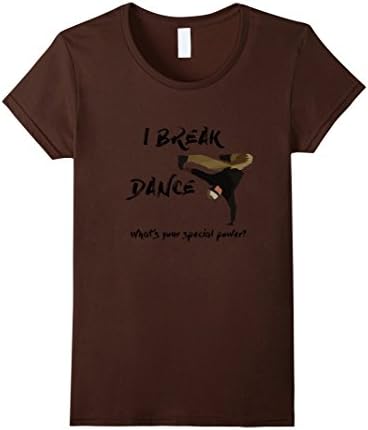 Womens Break Dance What's Your Power Dancing T-Shirt XL Brown