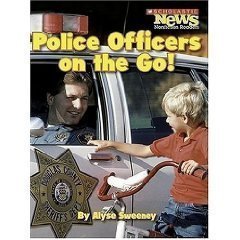 Police Officers on the Go (Community Helpers)