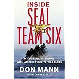 Inside SEAL Team Six: My Life and Missions with America's Elite Warriors