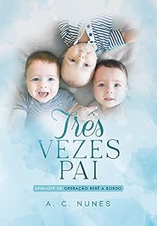 Livro TRÊS VEZES PAI