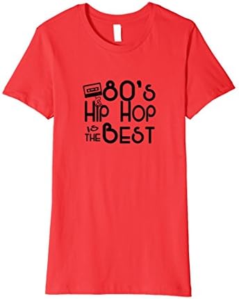 Women's 80's Hip Hop is the Best Tee Music Large Red