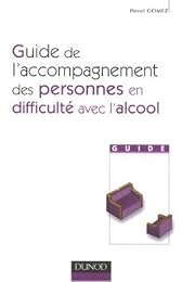 Guide de l'accompagnement des personnes en difficulté avec l'alcool