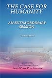 The Case for Humanity: An Extraordinary Session