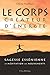 Le corps créateur d'énergie: Sagesse essénienne et méditation en mouvements (French Edition) by Olivier Manitara