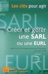 Créer et gérer une SARL ou une EURL