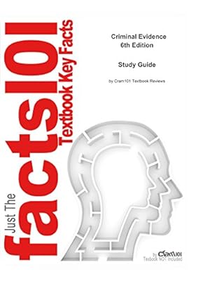e-Study Guide for Criminal Evidence, textbook by Norman Garland: Law, Criminal law