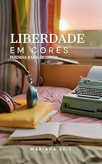 Livro Liberdade em Cores: Poemas para resistir