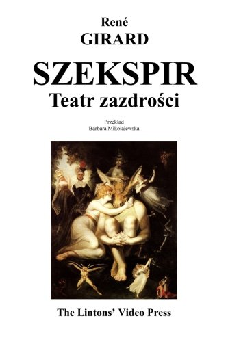 Szekspir: Teatr Zazdrosci (Polish Edition)